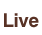 Live